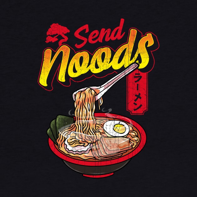 Funny Send Noods Anime Gamer Pho Ramen Noodle Pun by theperfectpresents